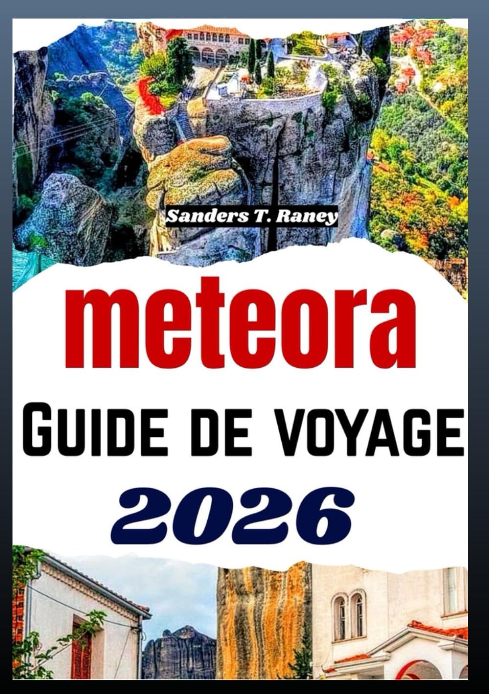 Météore Guide de voyage 2026: Itineraire avec chemins a pied, belles vues et conseils locaux pour chaque pas