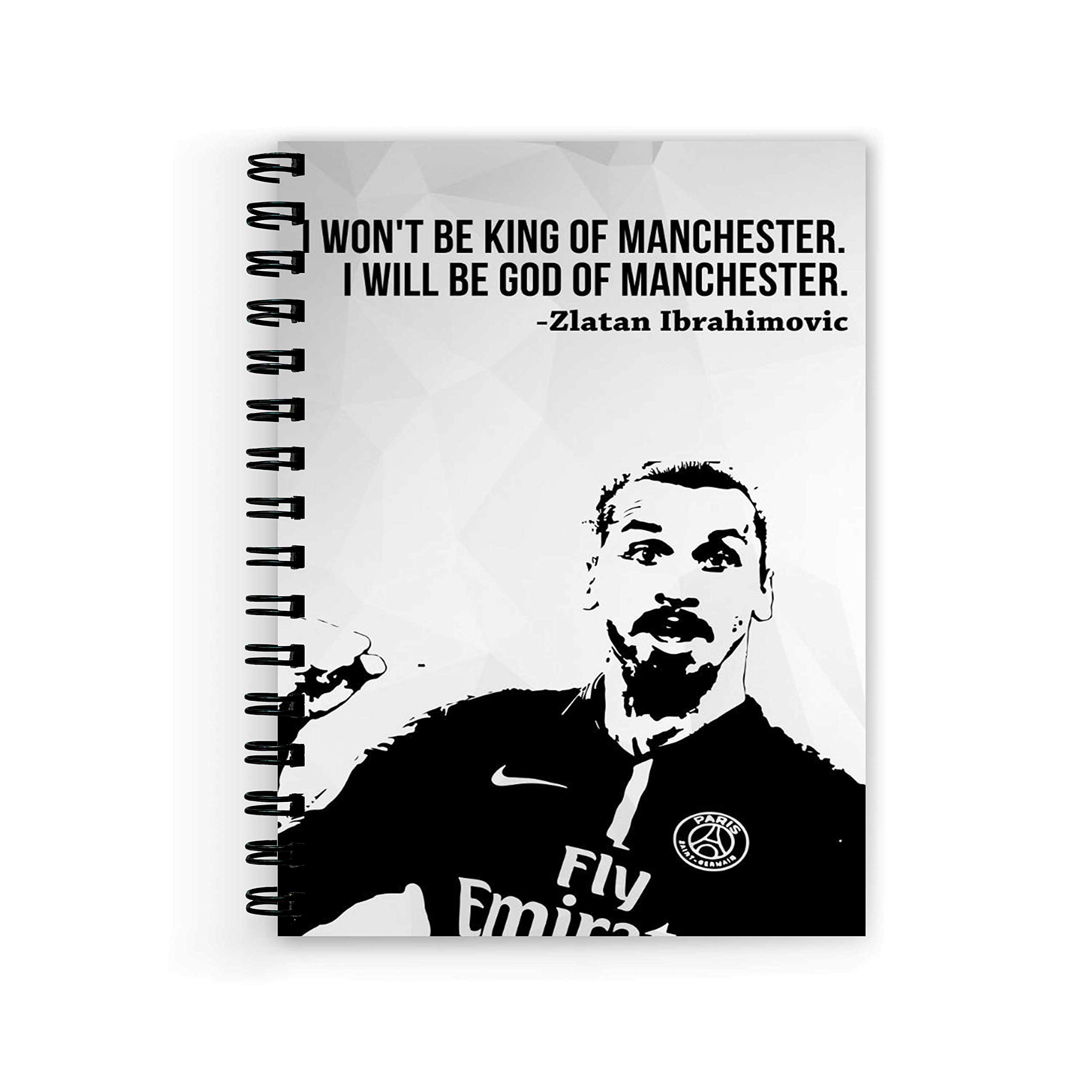 Plan To Gift I Wont be King of Manchester I Will be god of Manchester Printed Designer Wire Bound unruled Paper Sheets (160 Pages) Notebooks & Diary