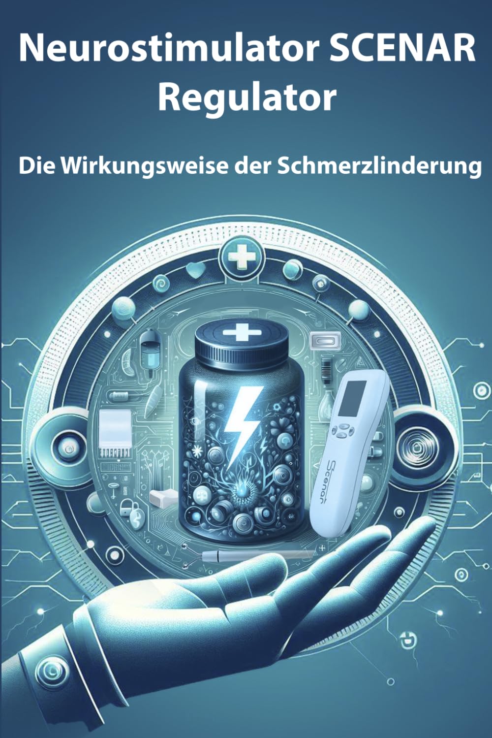 Neurostimulator SCENAR Regulator: Die Wirkungsweise der Schmerzlinderung