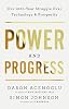 Power and Progress: Our Thousand-Year Struggle Over Technology and Prosperity Hardcover – May 16, 2023