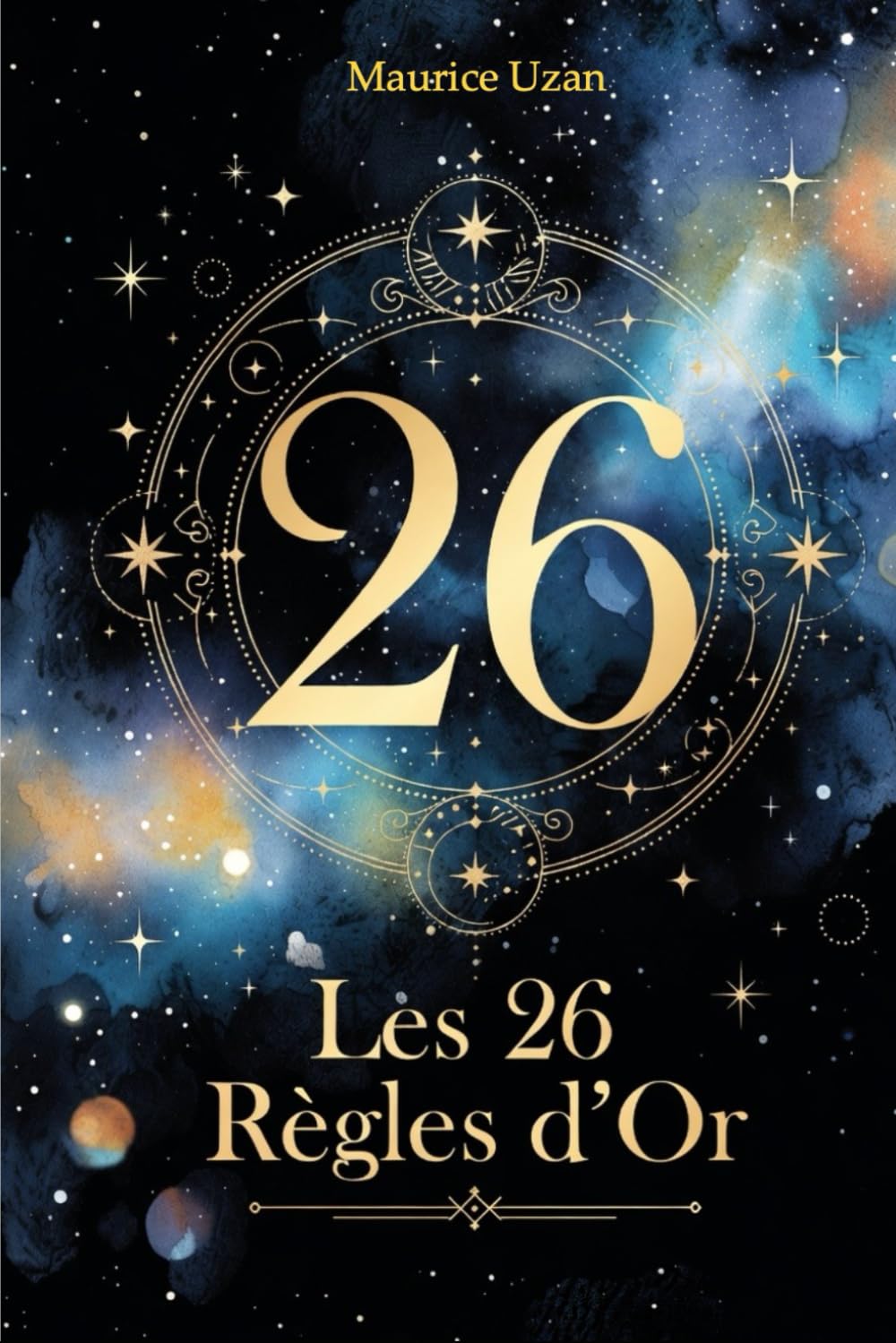 Les 26 Règles d'Or