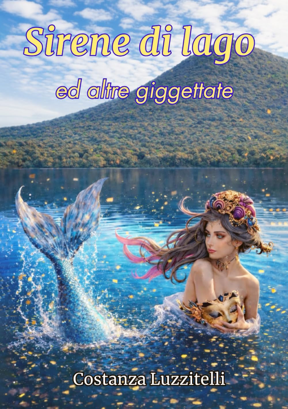 SIRENE DI LAGO ED ALTRE GIGGETTATE