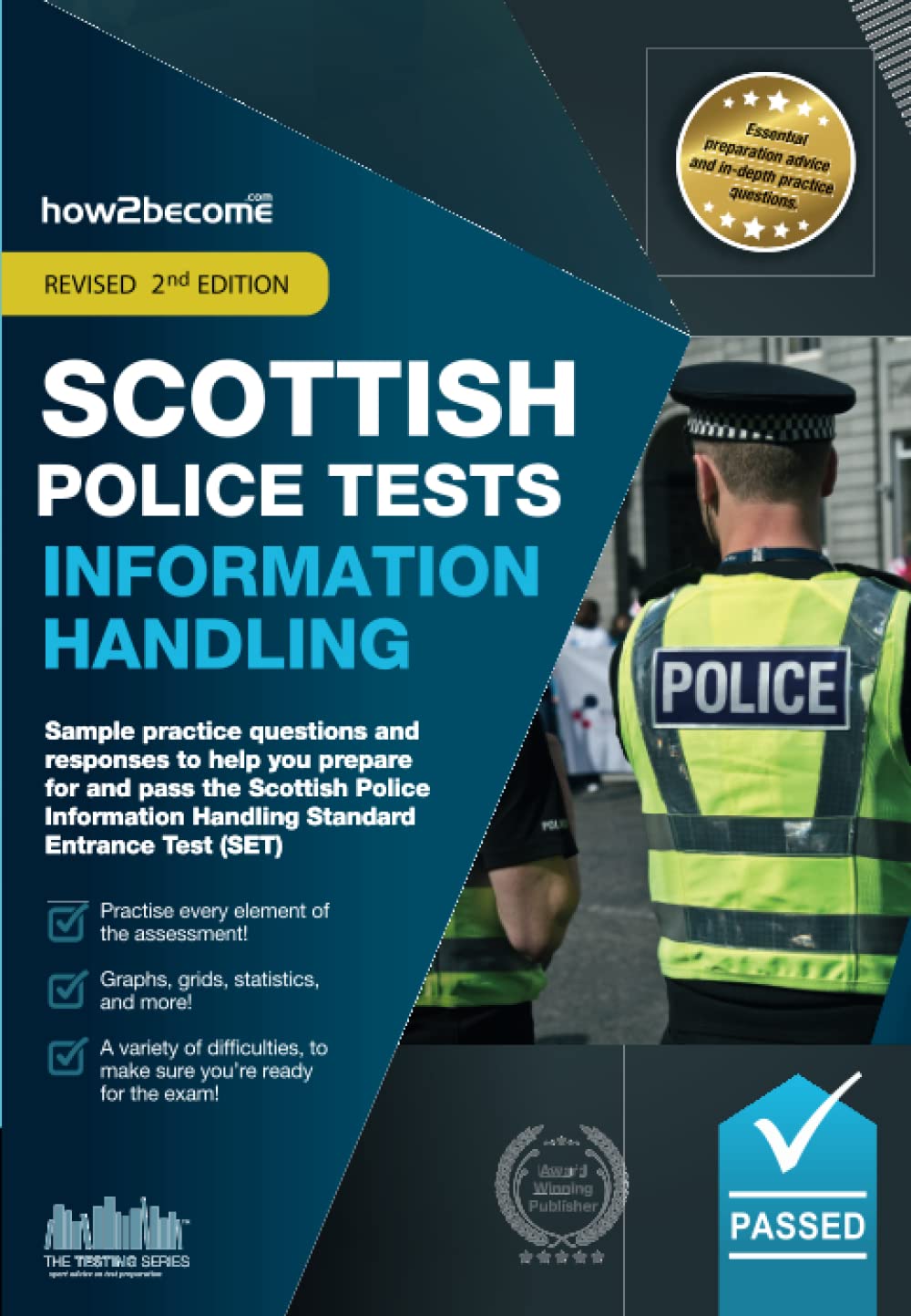 Scottish Police Tests Information Handling: Sample practice questions and responses to help you prepare for and pass the Scottish Police Information Handling Standard Entrance Test (SET).