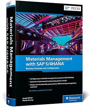 Materials Management with SAP S/4HANA: Business Processes and Configuration (Third Edition) (SAP PRESS)-Wow! eBook