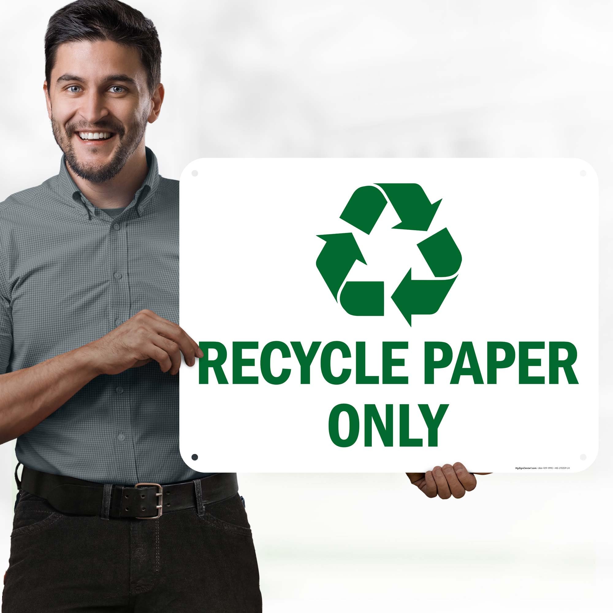 Recycle Paper Only Sign