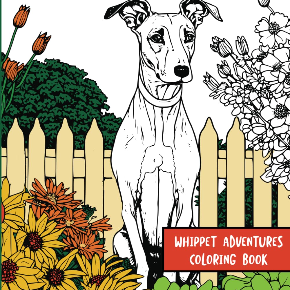 Whippet Adventures: Coloring Book