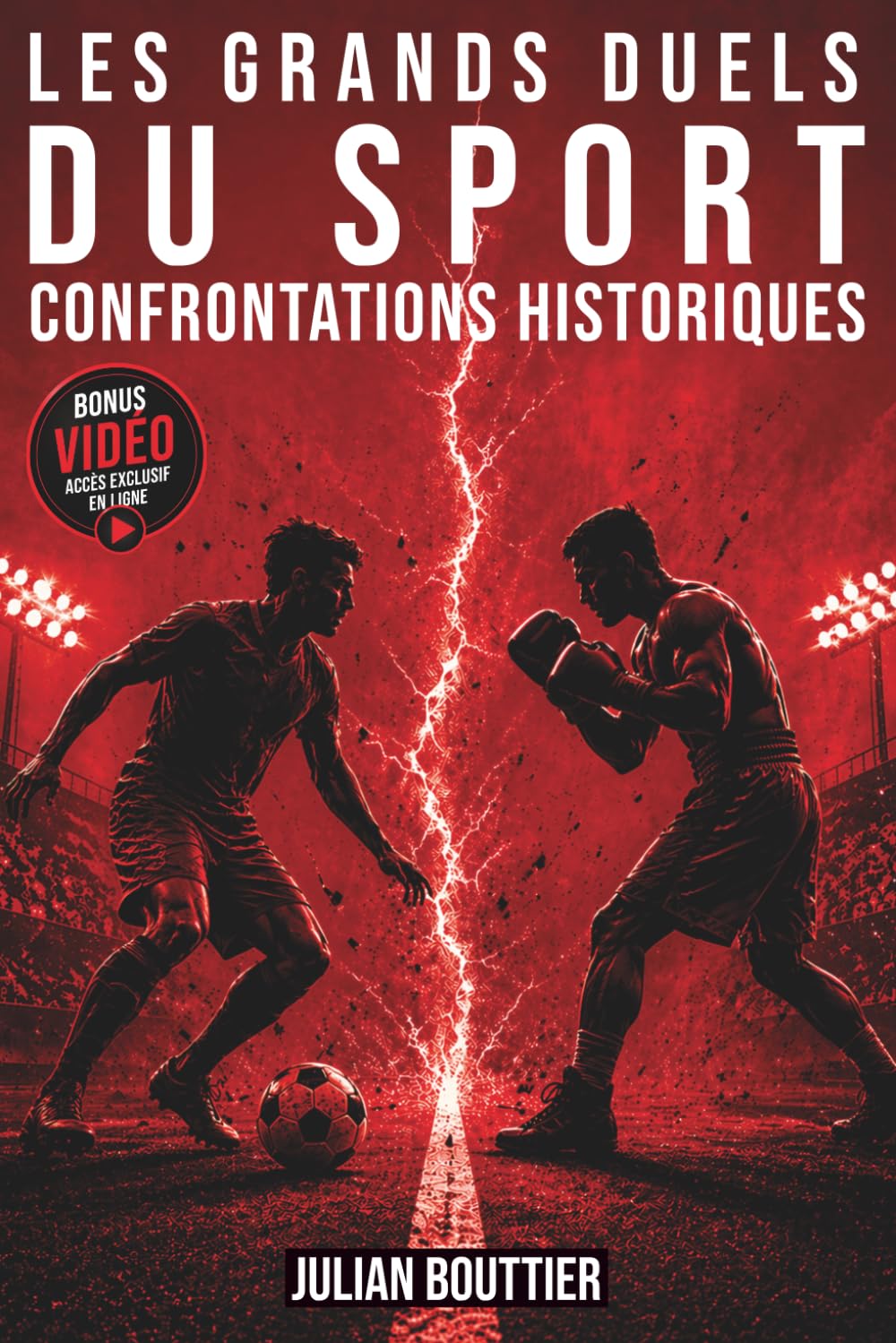 Les grands duels du sport: Confrontations Historiques (Les Essentiels du Sport)