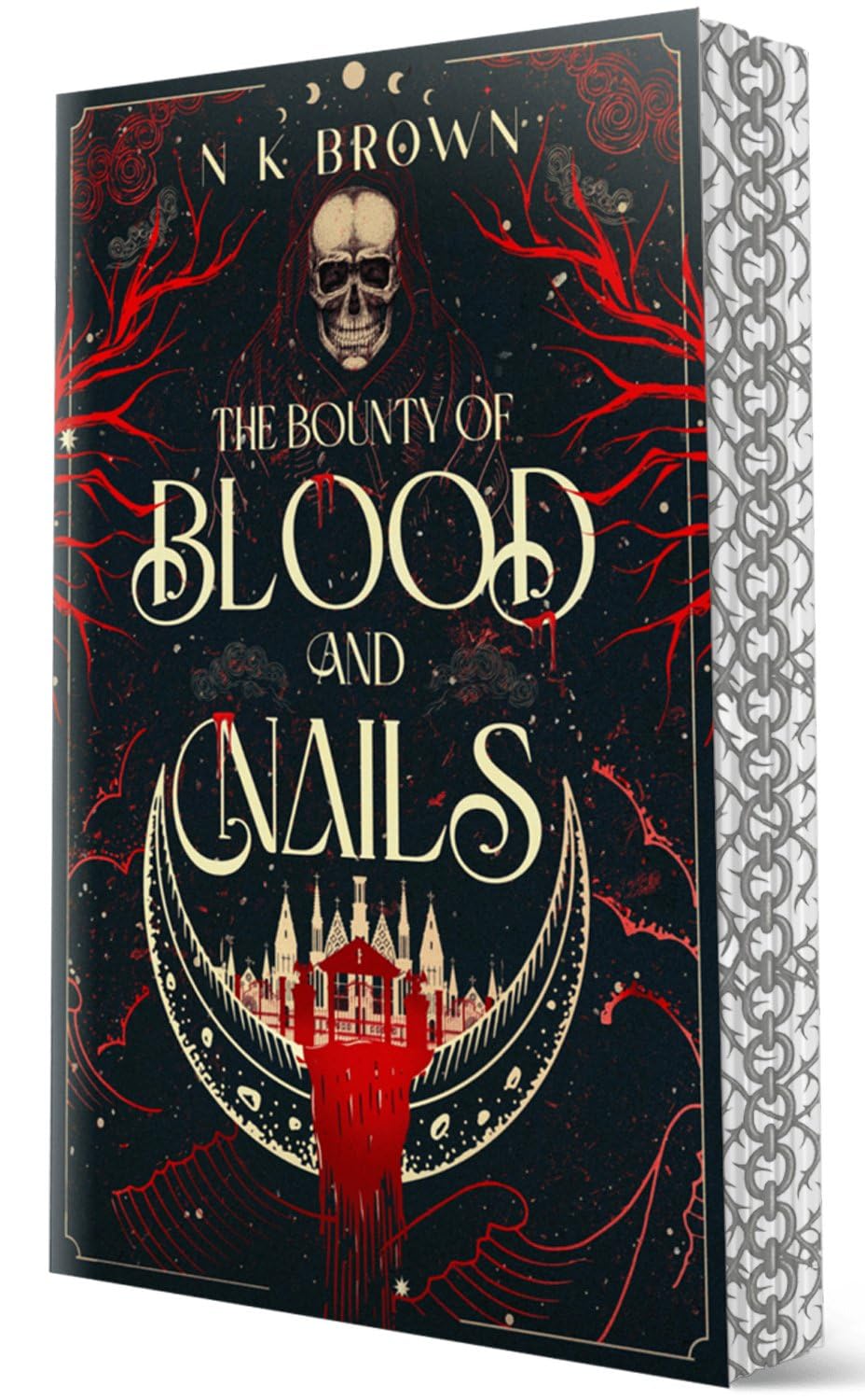 The Bounty of Blood and Nails: Deluxe Limited Edition (The Devil’s Huntress, 1)