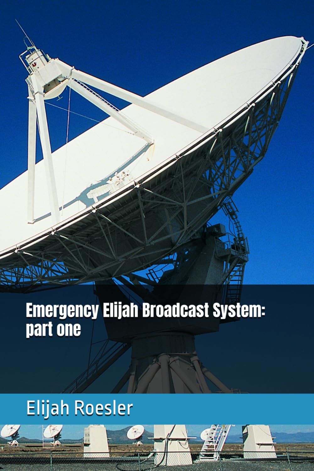 Emergency Elijah Broadcast System: part one