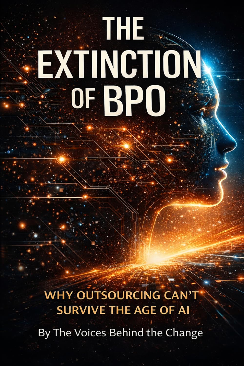 The Extinction of BPO: Why Outsourcing as We Know It Is Becoming Obsolete