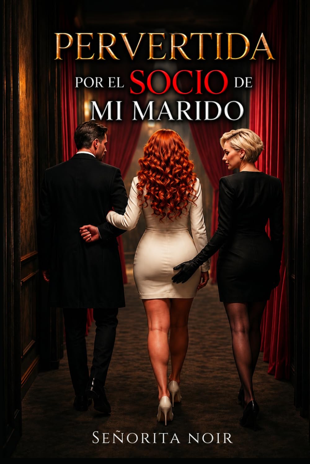 Pervetida por el Socio de mi Marido: Mi marido confiaba en su socio. Ese fue su mayor error.