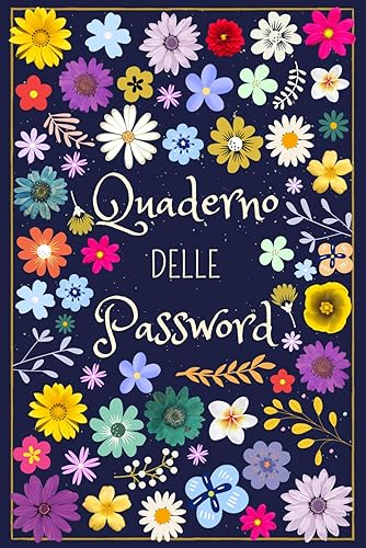 Quaderno delle Password: Per conservare e organizzare tutte le tue password, Libro delle password - Elenco alfabetico - formato A5 - 109 pagine