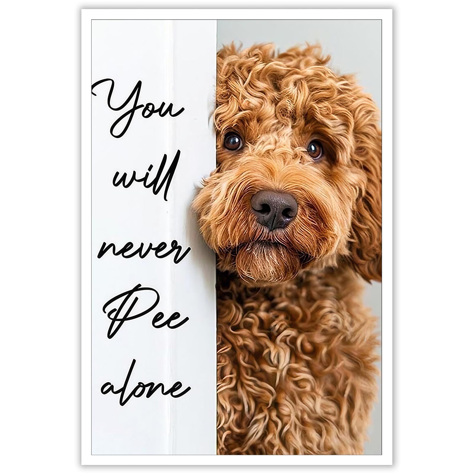 DVBOCS Funny Bathroom Wall Art Goldendoodle You Will Never Pee Alone Canvas Poster Print Funny Bathroom Signs Pictures Dog Lovers Room Ideas Wall Decor 16x24in Unframed