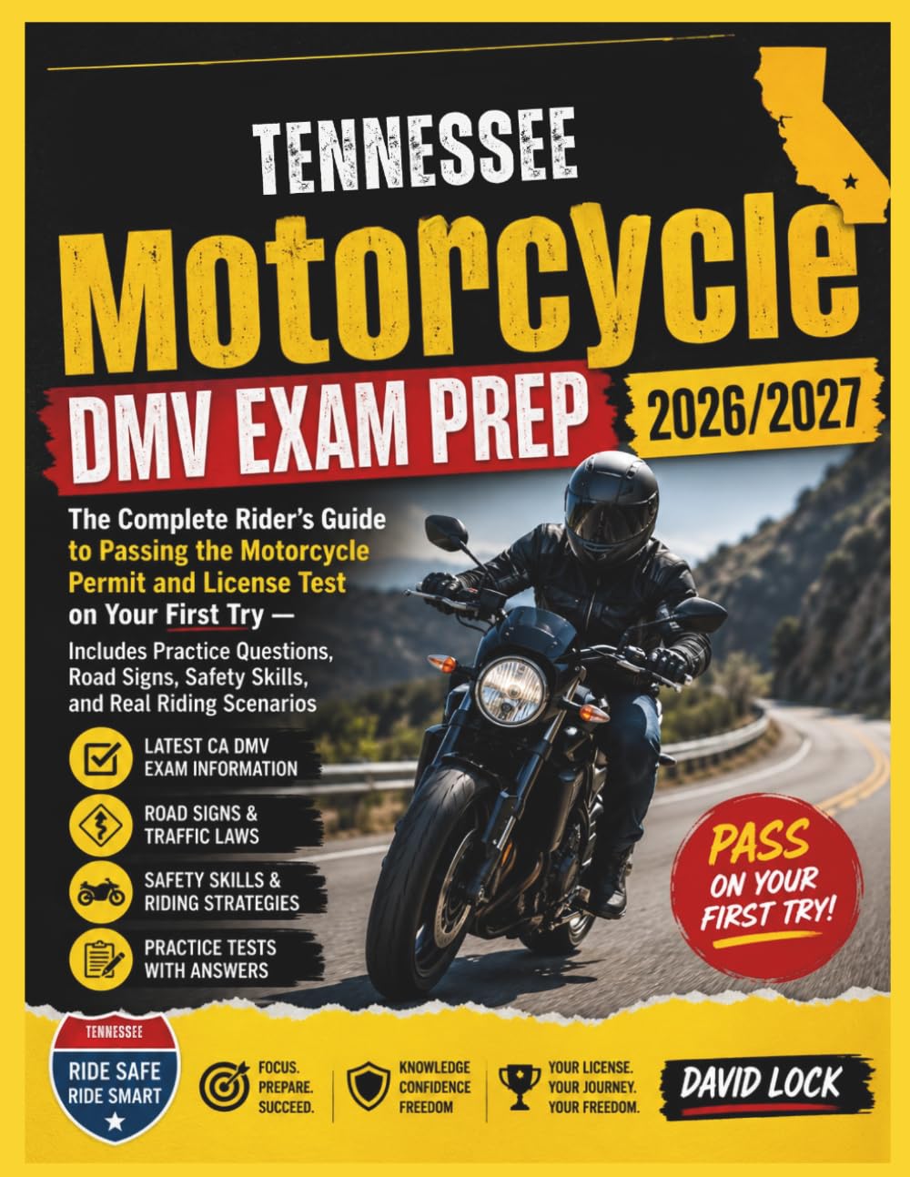 TENNESSEE MOTORCYCLE DMV EXAM PREP 2026/2027: THE COMPLETE RIDER’S GUIDE TO PASSING THE MOTORCYCLE PERMIT AND LICENSE TEST ON YOUR FIRST TRY
