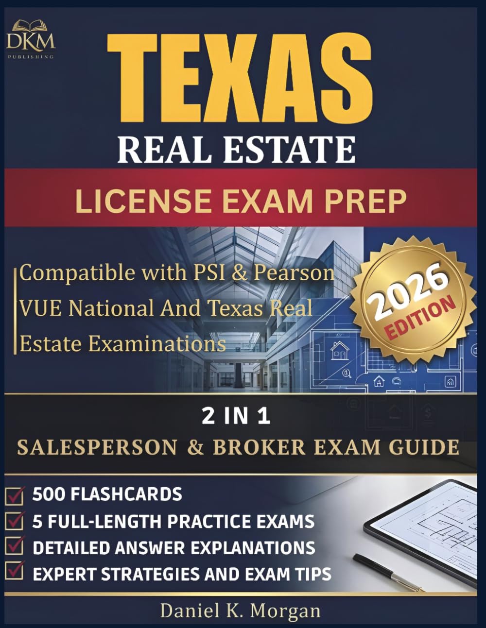 TEXAS REAL ESTATE LICENSE EXAM PREP: Comprehensive National & Texas Real Estate Exam Prep Guide with 5 Full Length Practice Tests, Real Estate Math ... VUE Strategies (The PassFirst Series)