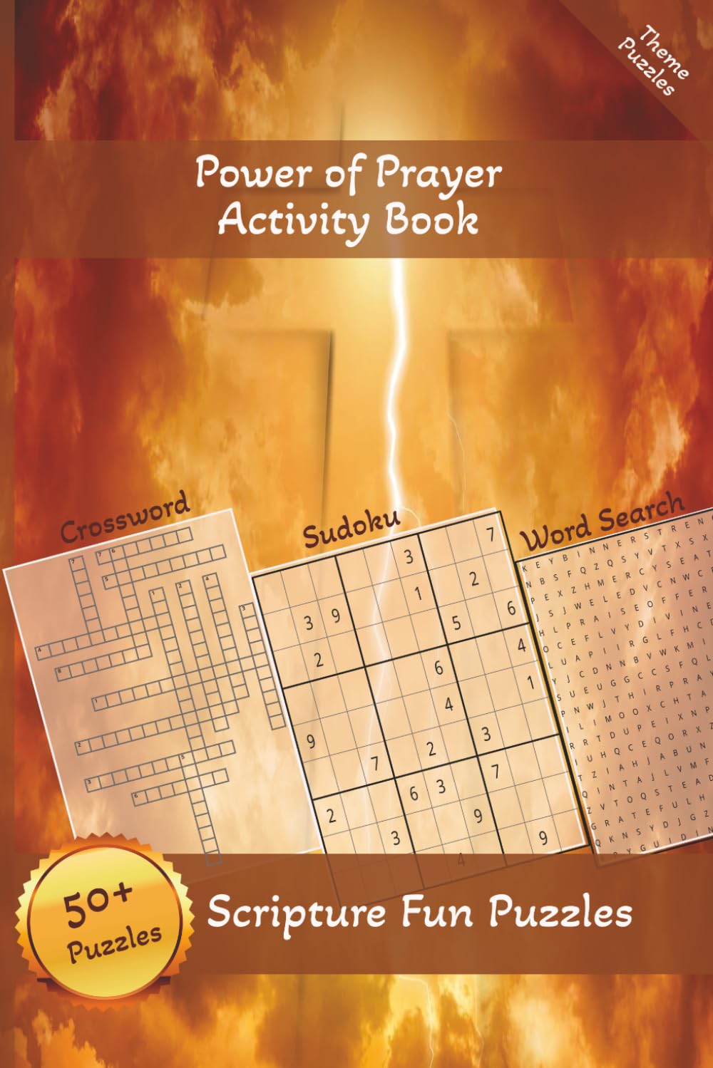 Power of Prayer Activity Book: Word Search, Crossword & Sudoku Puzzles with Easy-to-read Print Prayer, Worship, Spiritual Devotion & More...| 6x9 ... Church Retreats, Conferences and Free Time