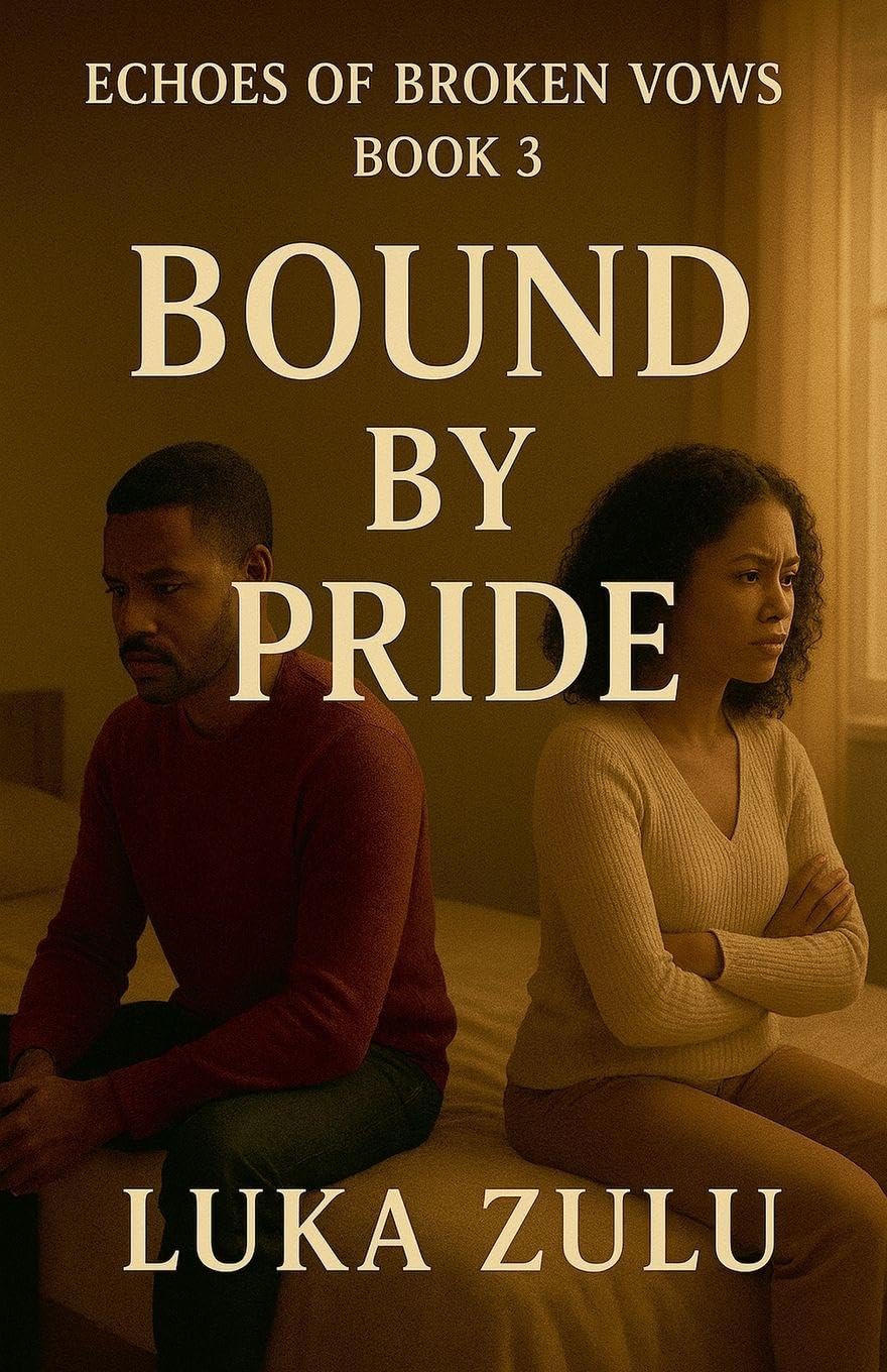 Bound By Pride: 3 (Echoes of Broken Vows)
