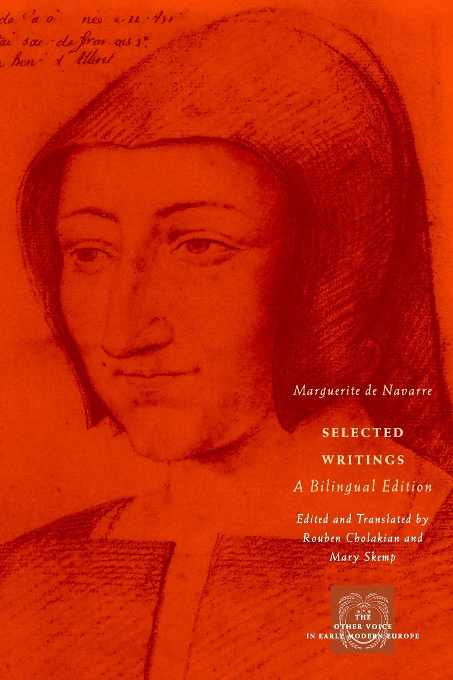 Selected Writings: A Bilingual Edition (The Other Voice in Early Modern Europe)