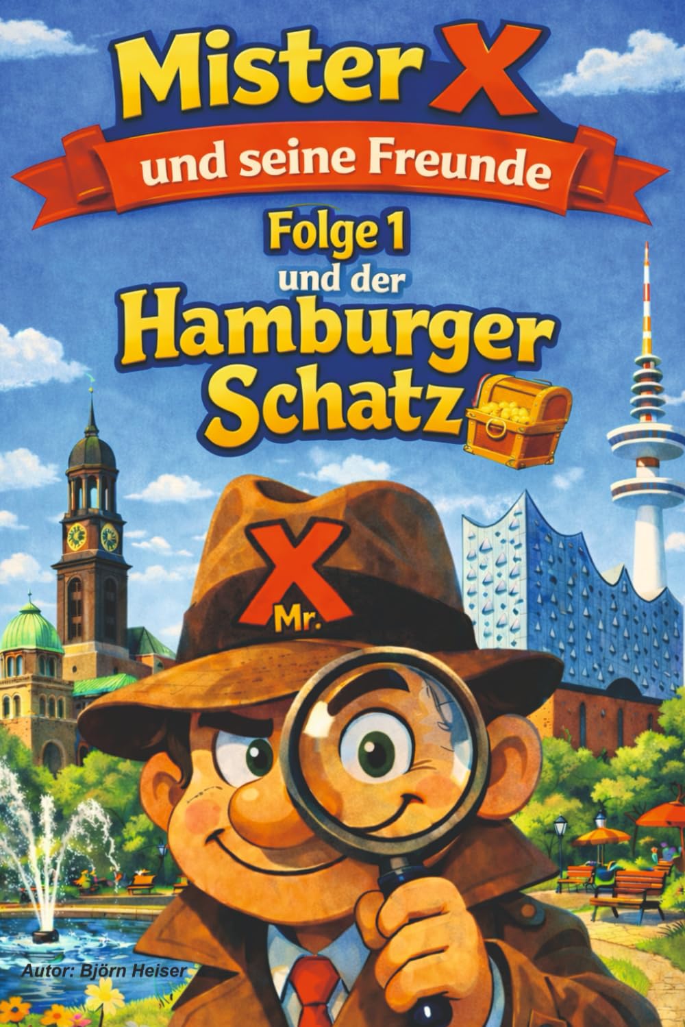 Mister X und seine Freunde und der Hamburger Schatz: 1