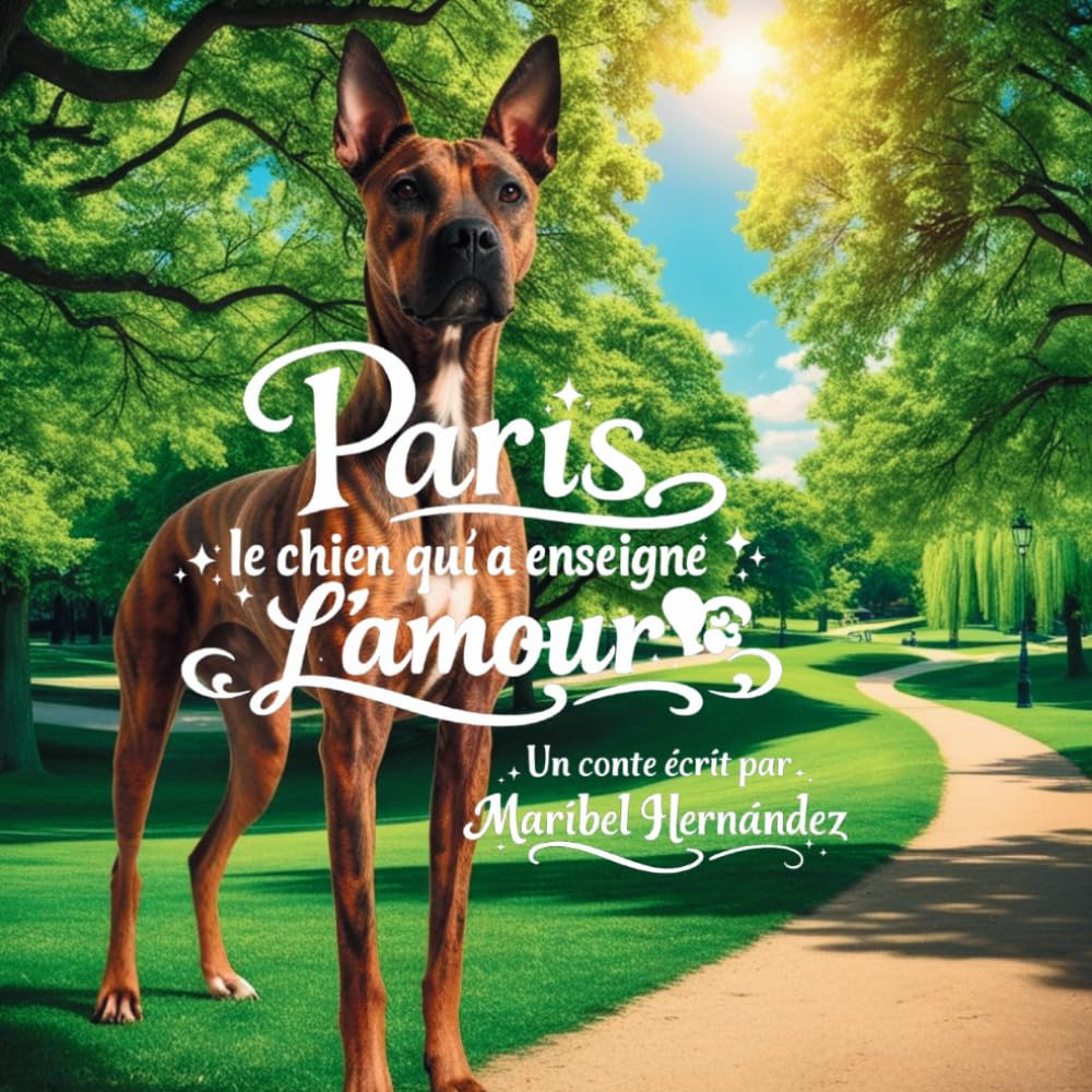 Paris, le chien qui a enseigné l’amour