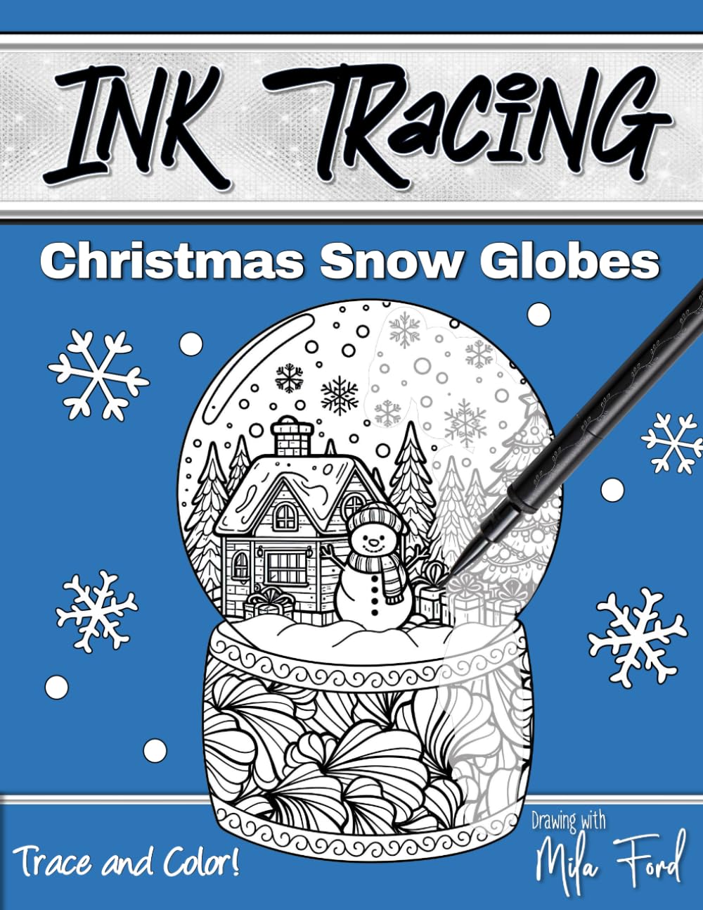 Christmas Snow Globes Ink Tracing: Draw Trace and Color for Adults Teens and Kids