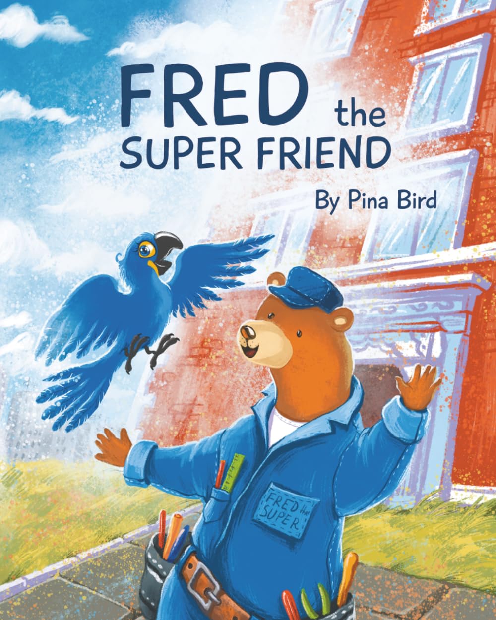 Fred the Super Friend: A Story About Kindness and Friendship