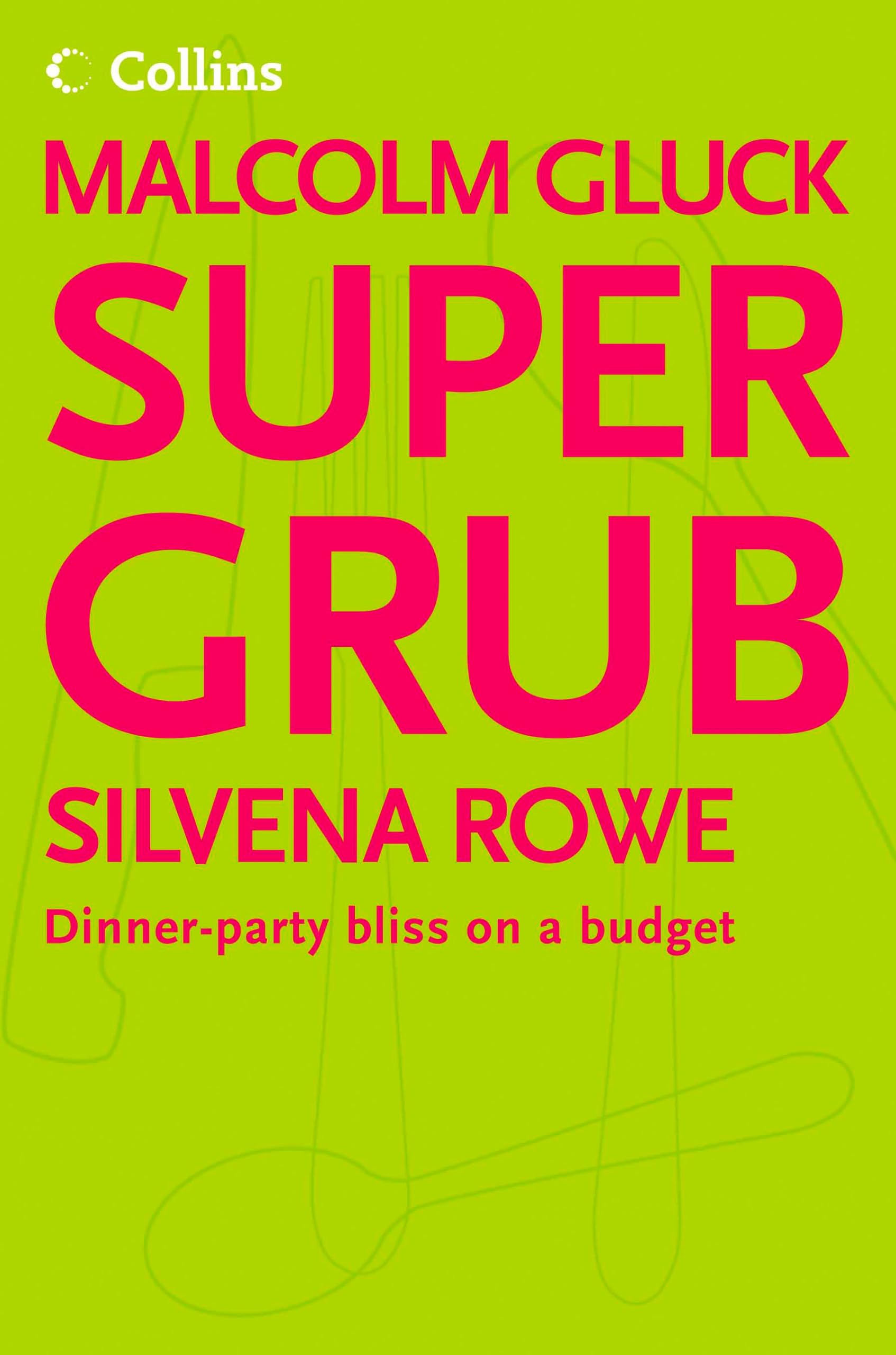 Supergrub, Non-Fiction, Paperback, Malcolm Gluck and Silvena Rowe
