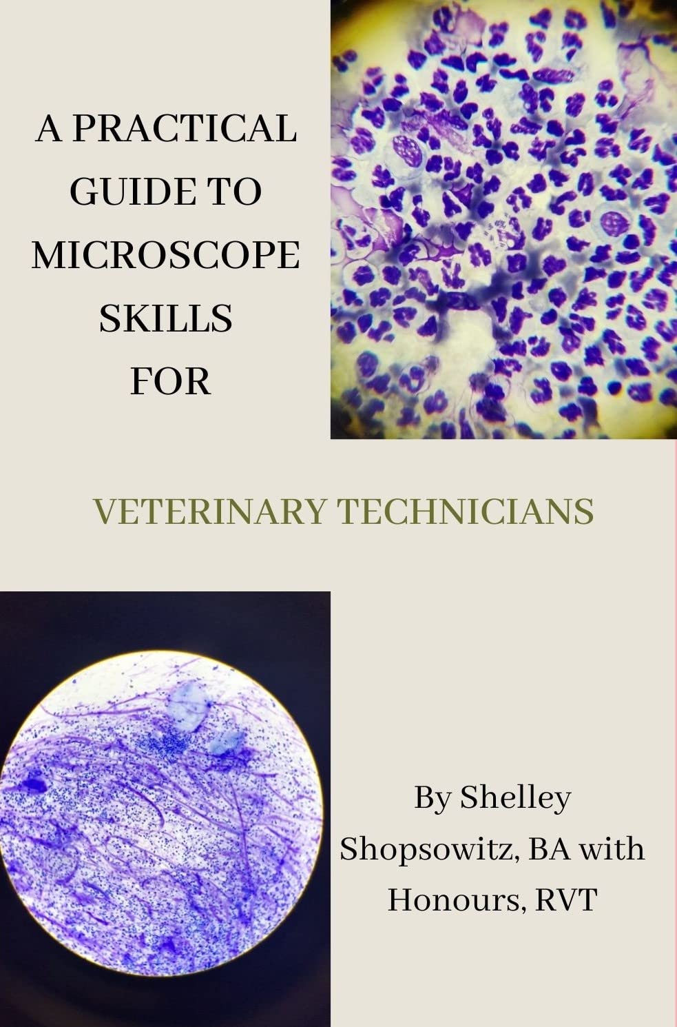 Amazon.com: A Practical Guide to Microscope Techniques For Veterinary ...