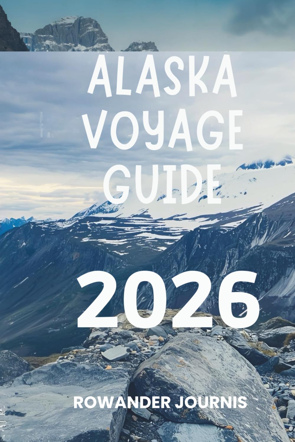 ALASKA VOYAGE GUIDE 2026: Voyagez à travers des paysages époustouflants et une riche culture autochtone
