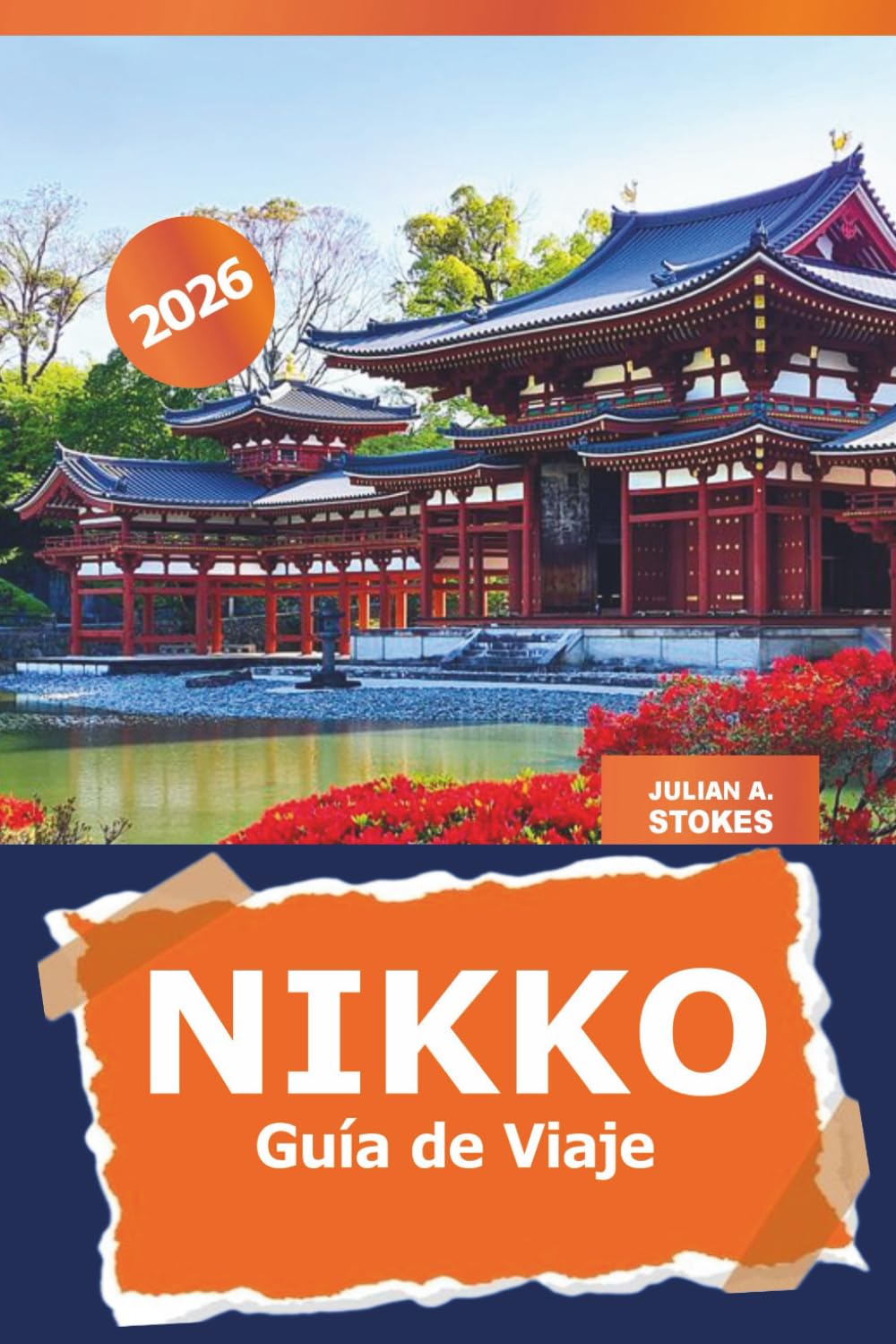 Nikko Guía de viaje 2026: Explore los templos sagrados de Japón, las pintorescas maravillas naturales, los sitios históricos y las aguas termales para disfrutar de una experiencia cultural en Tochigi