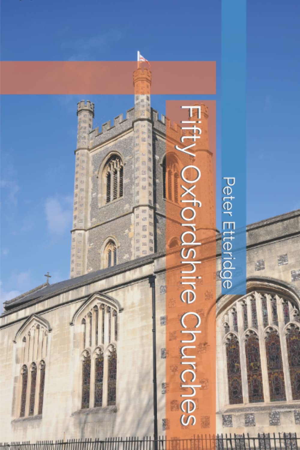 Fifty Oxfordshire Churches