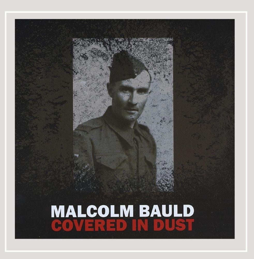 Covered in Dust [Audio CD] Malcolm Bauld