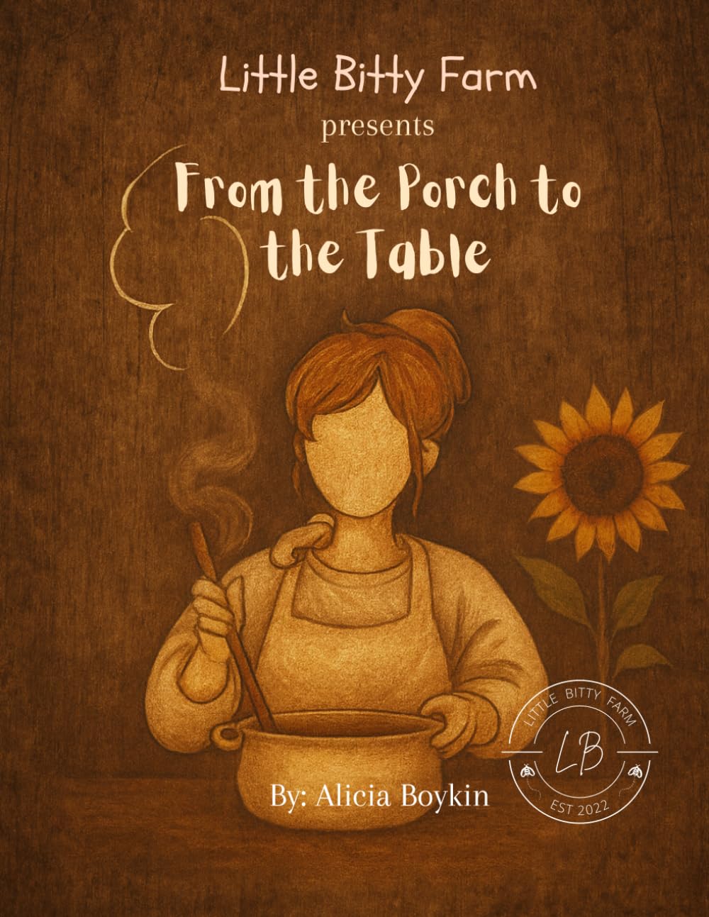 From the Porch to the Table (Little Bitty Farm Tales)