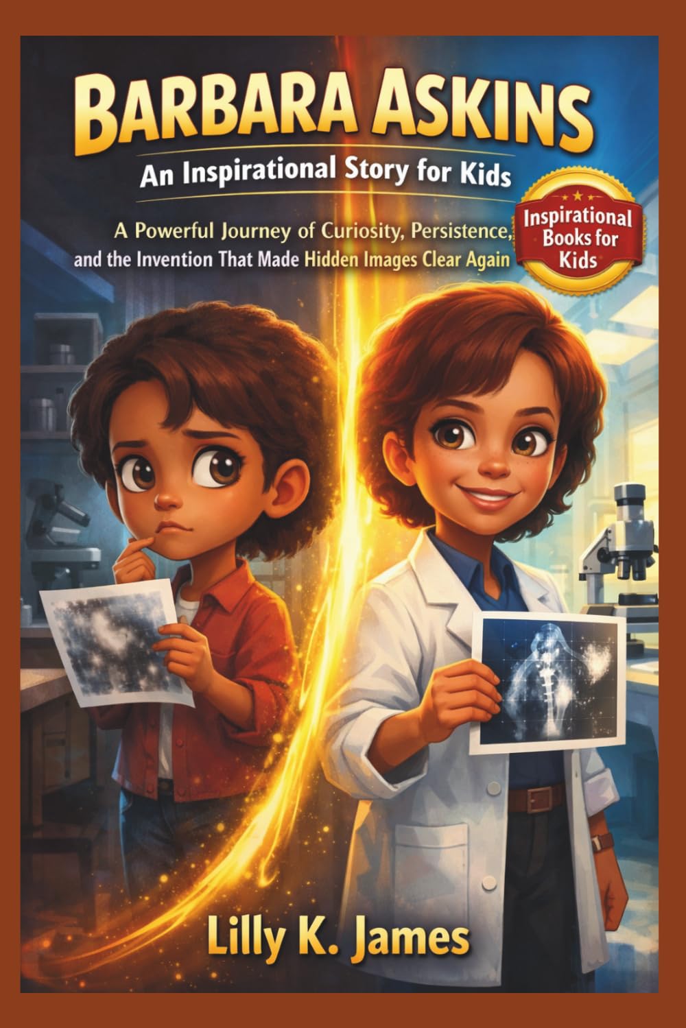 BARBARA ASKINS An Inspirational Story for Kids: A Powerful Journey of Curiosity, Persistence, and the Invention That Made Hidden Images Clear Again (An Inspirational Inventors Stories for Kids)