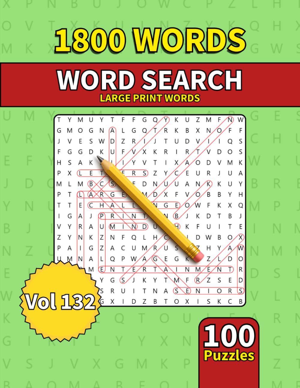Large Print Word Search Book for Adults: 1800 Words - 100 Puzzles - Varied Themes - Perfect for Adults, Seniors & Teens - Vol 132
