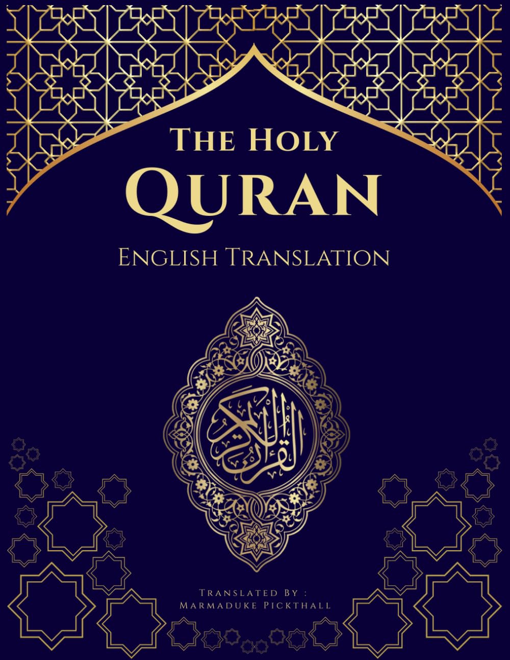 The Holy Quran: English Translation of the Qur’an – Simple, Accurate and Accessible