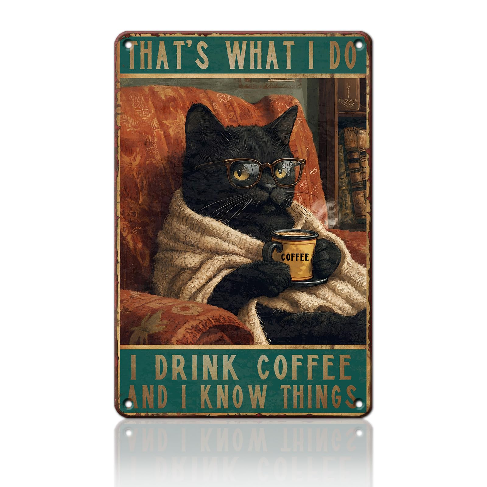 Anceky That'S What I Do I Drink Coffee And I Know Things Black Cat Sign Vintage Metal Tin Sign Retro Wall Decor for Yard Entryway Home Porch Outside 12×8 Inch