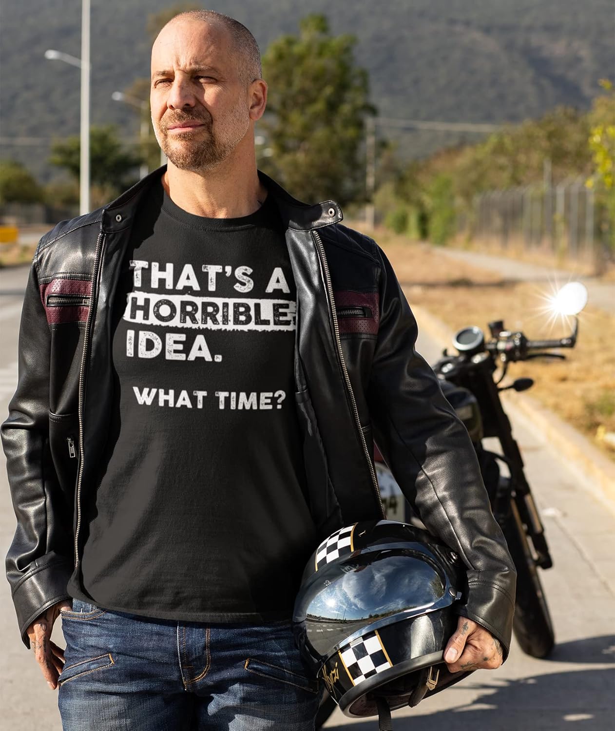 Thats a Horrible Idea What Time T-Shirt Funny Sarcastic Drinking Humor Men's Women's Tee T Shirt - Image 2