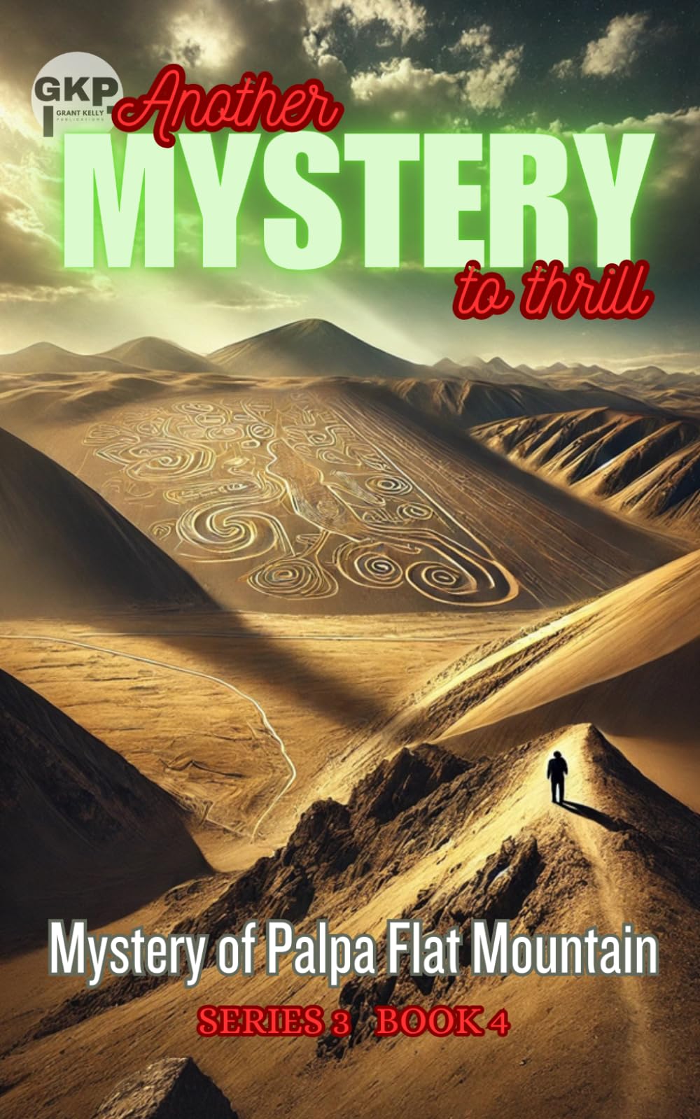 Mystery of Palpa Flat Mountain: 4 (GKP Mysteries - Another Mystery to Thrill Series 3)