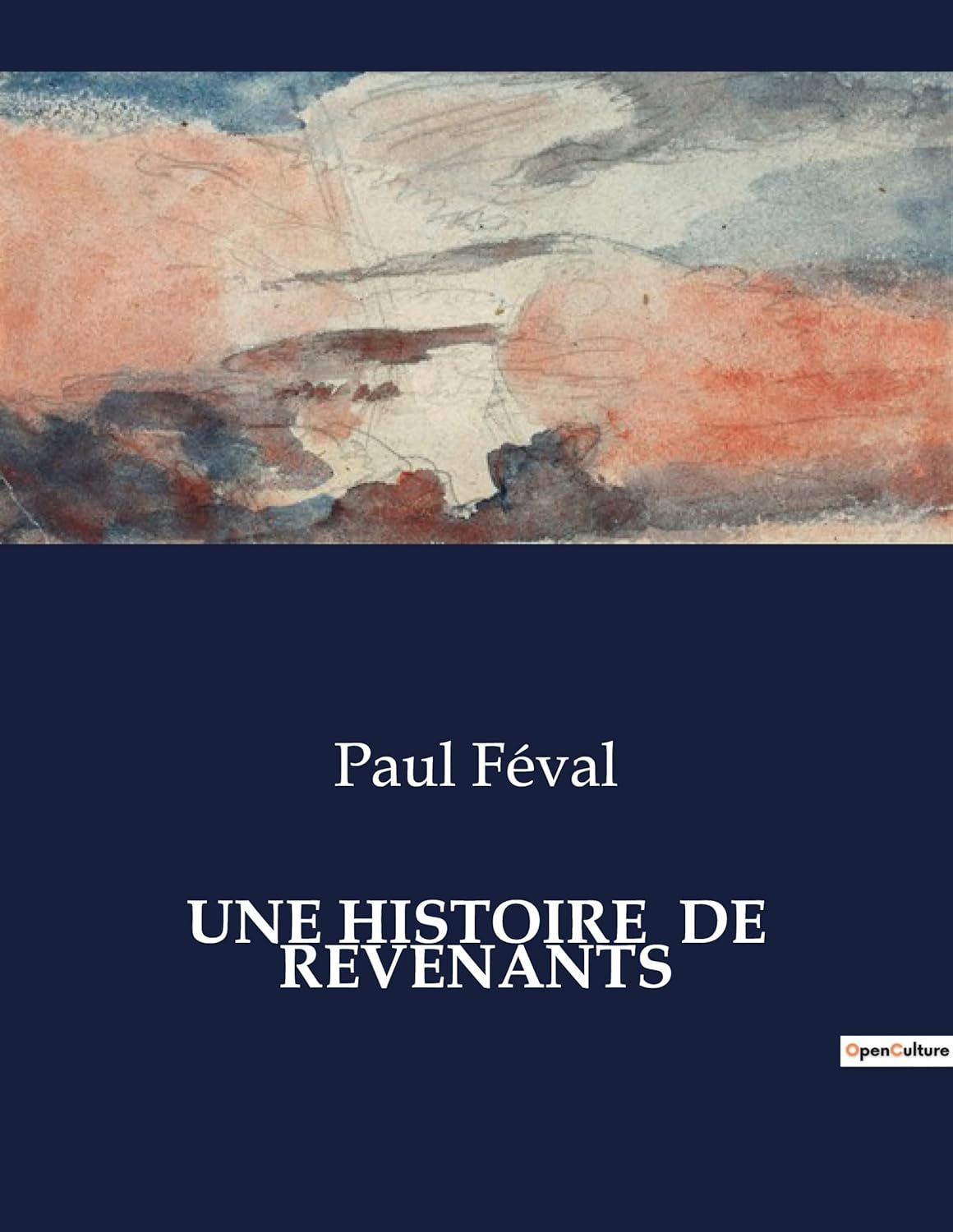 UNE HISTOIRE DE REVENANTS: .