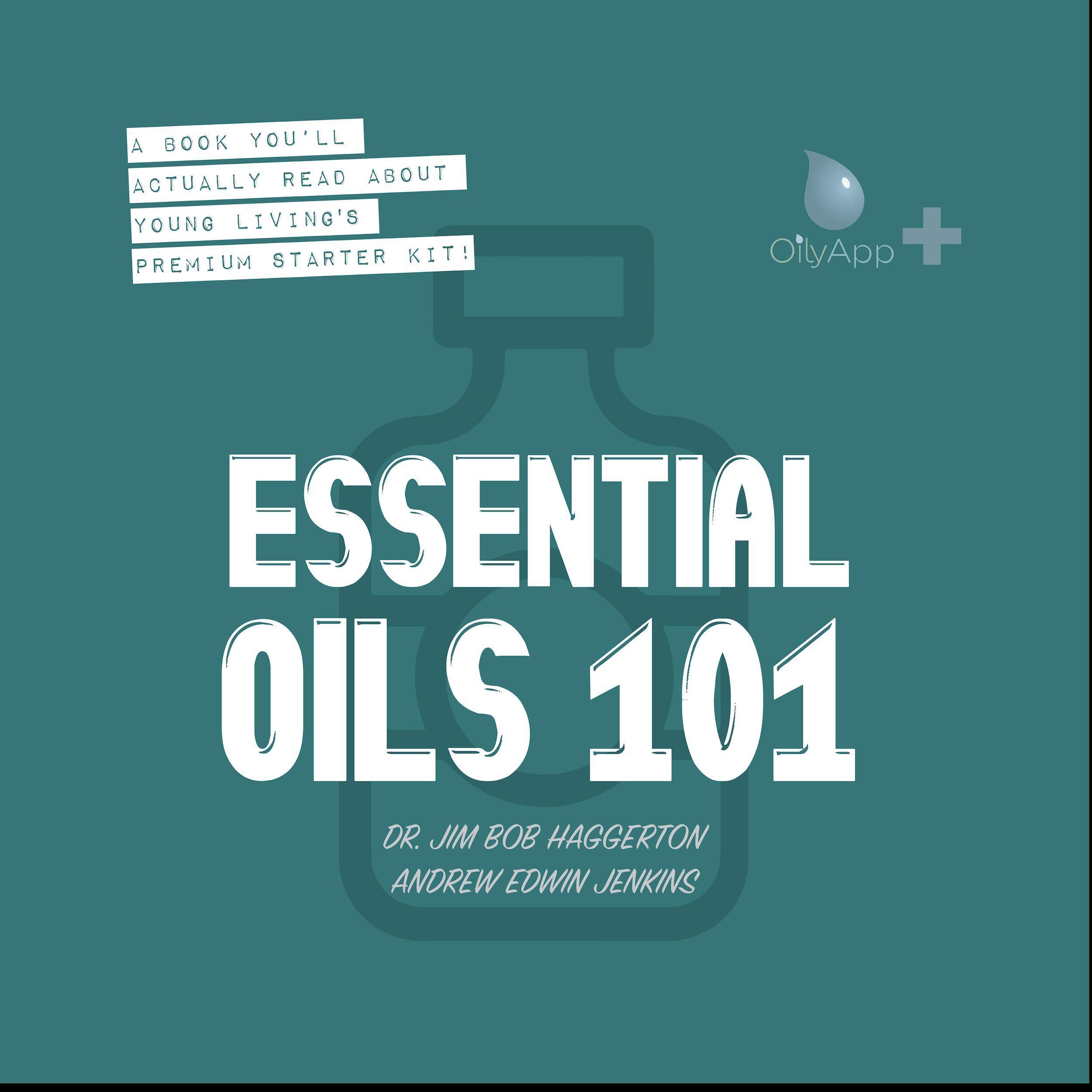 Essential Oils 101