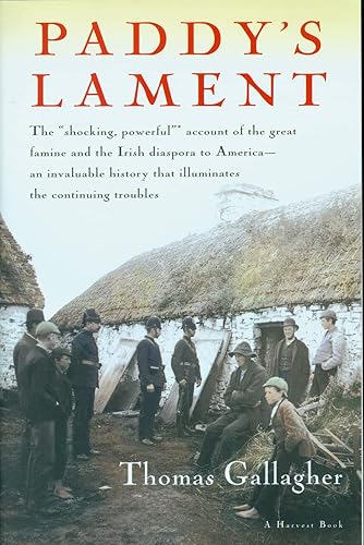 Paddy's Lament, Ireland 1846-1847: Prelude to Hatred