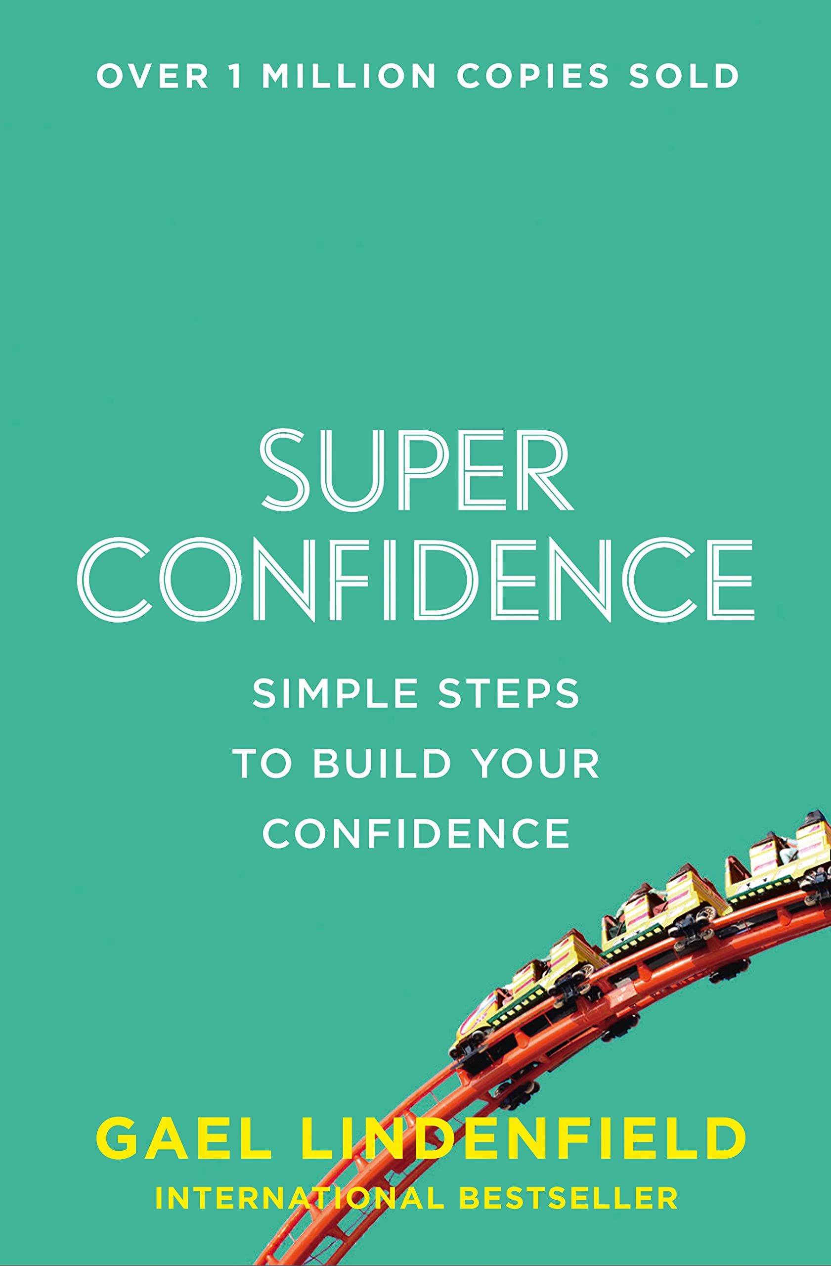 Collins Super Confidence: Simple Steps to Build Your Confidence
