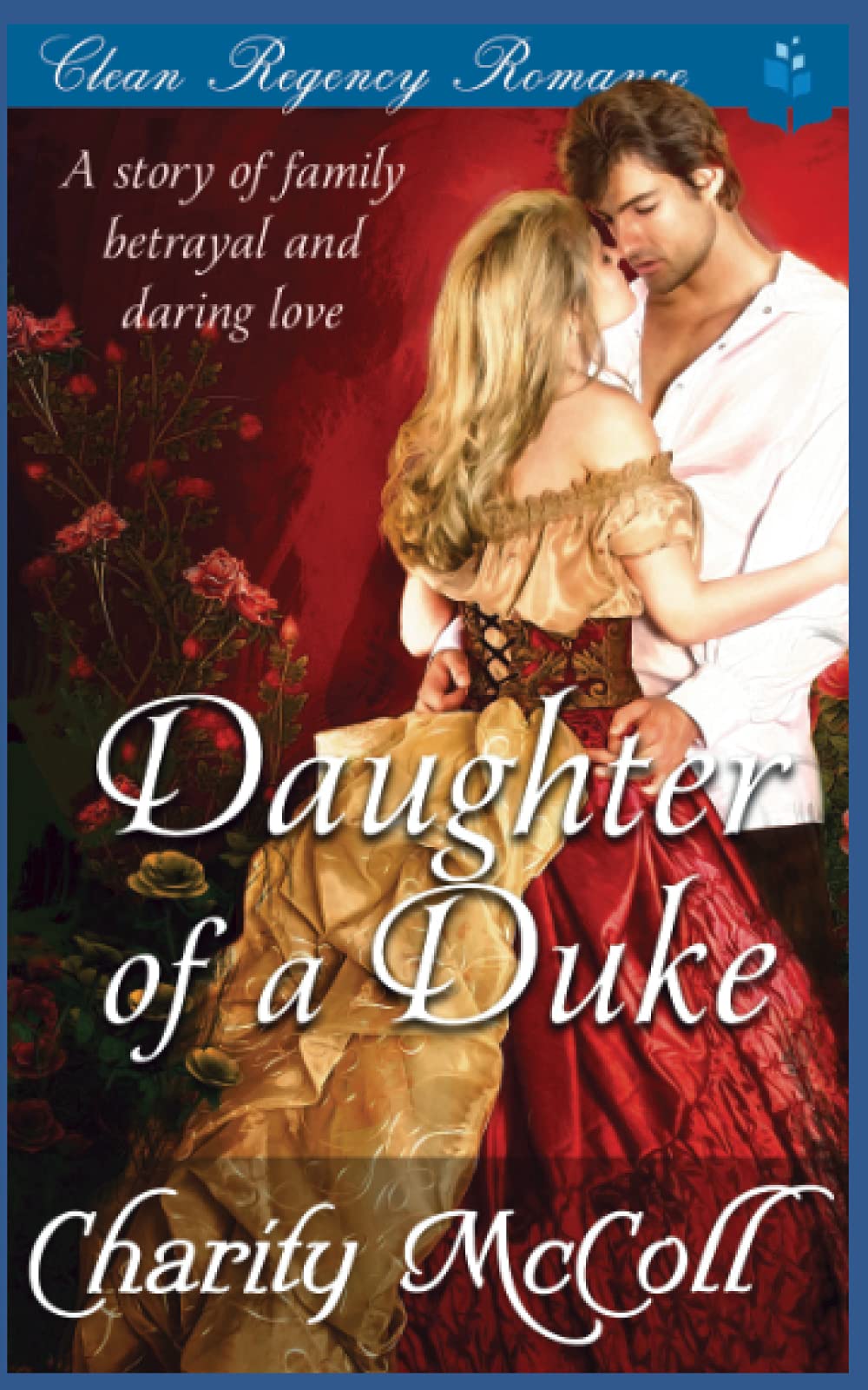 Daughter of a Duke: Clean Regency Romance