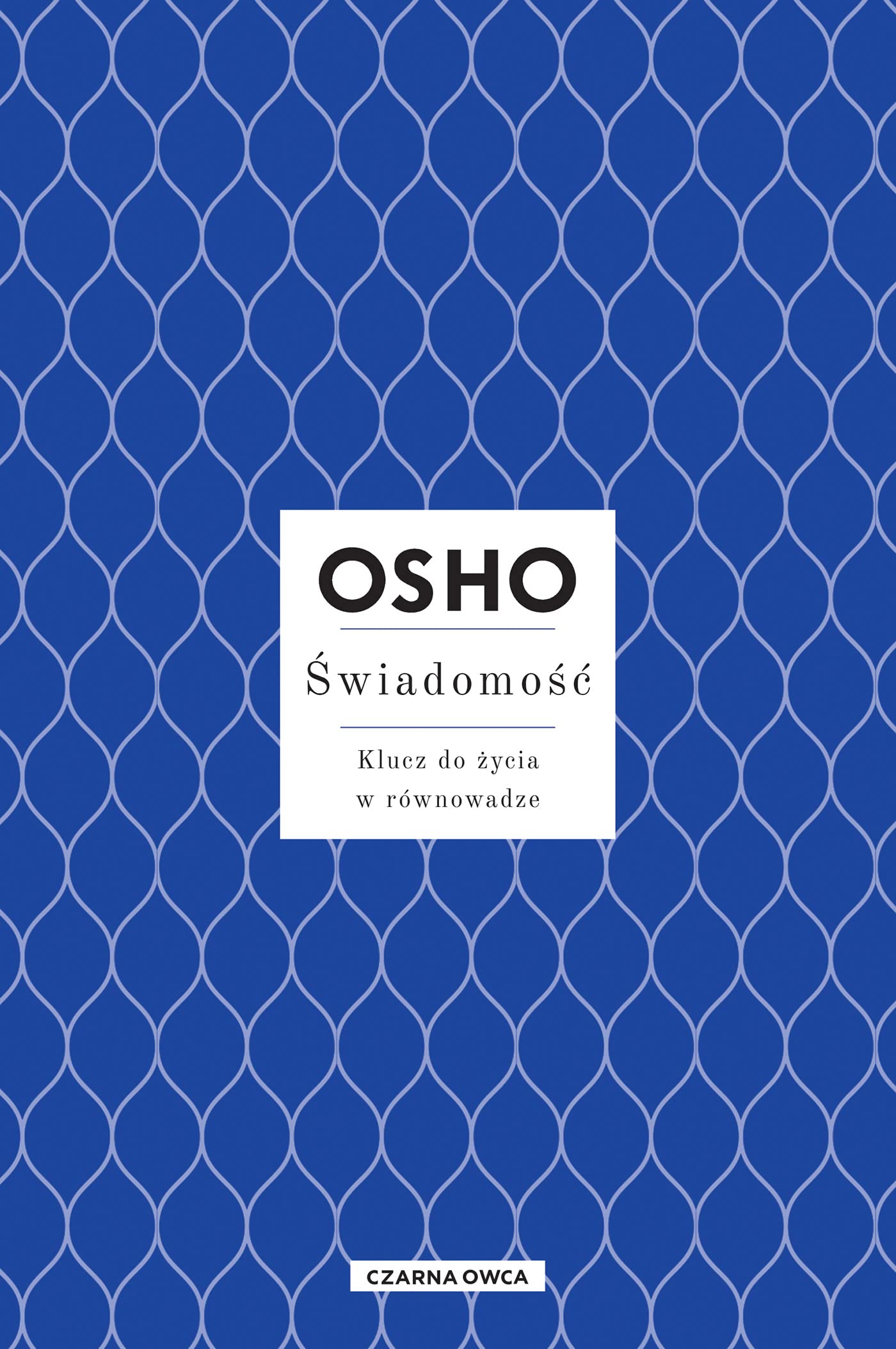 Świadomość: Klucz do życia w równowadze
