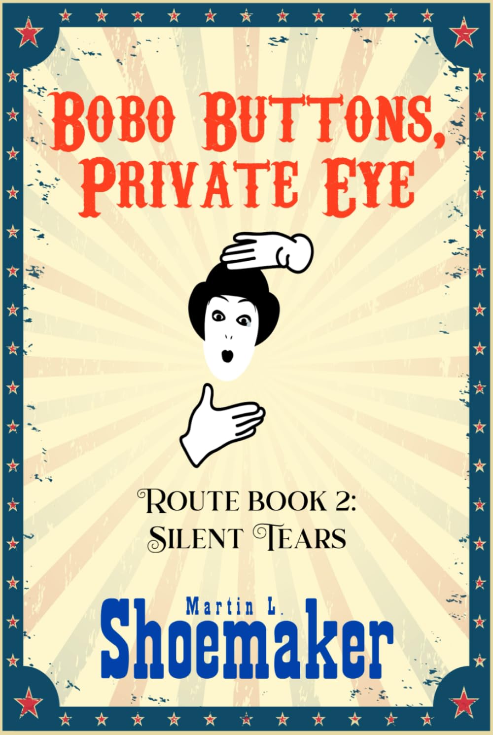 Silent Tears (The Route Books of Bobo Buttons, Private Eye)