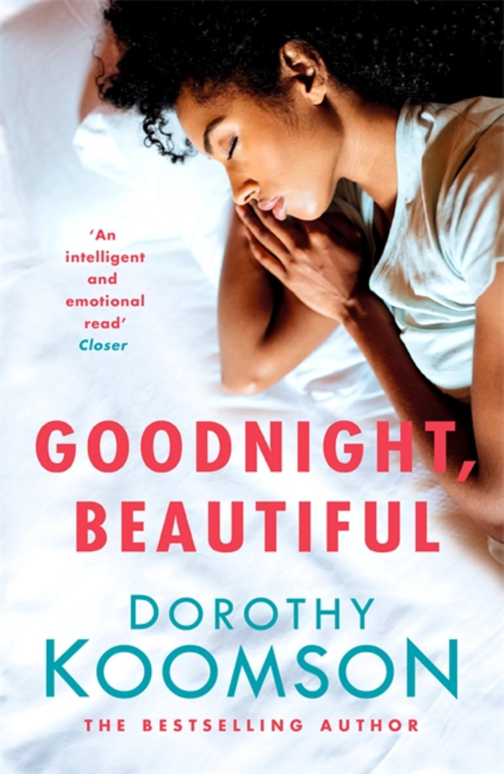Goodnight, Beautiful by Dorothy Koomson (Paperback Book)