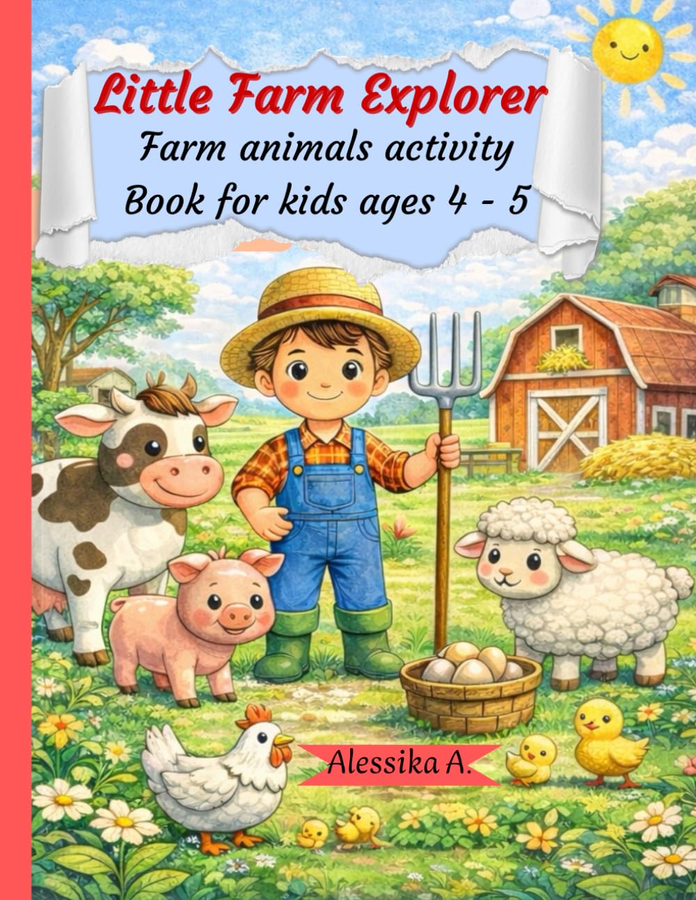 Little Farm Explorer: Farm animals activity book for kids ages 4-5