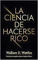 La Ciencia de Hacerse Rico (Ilustrado)