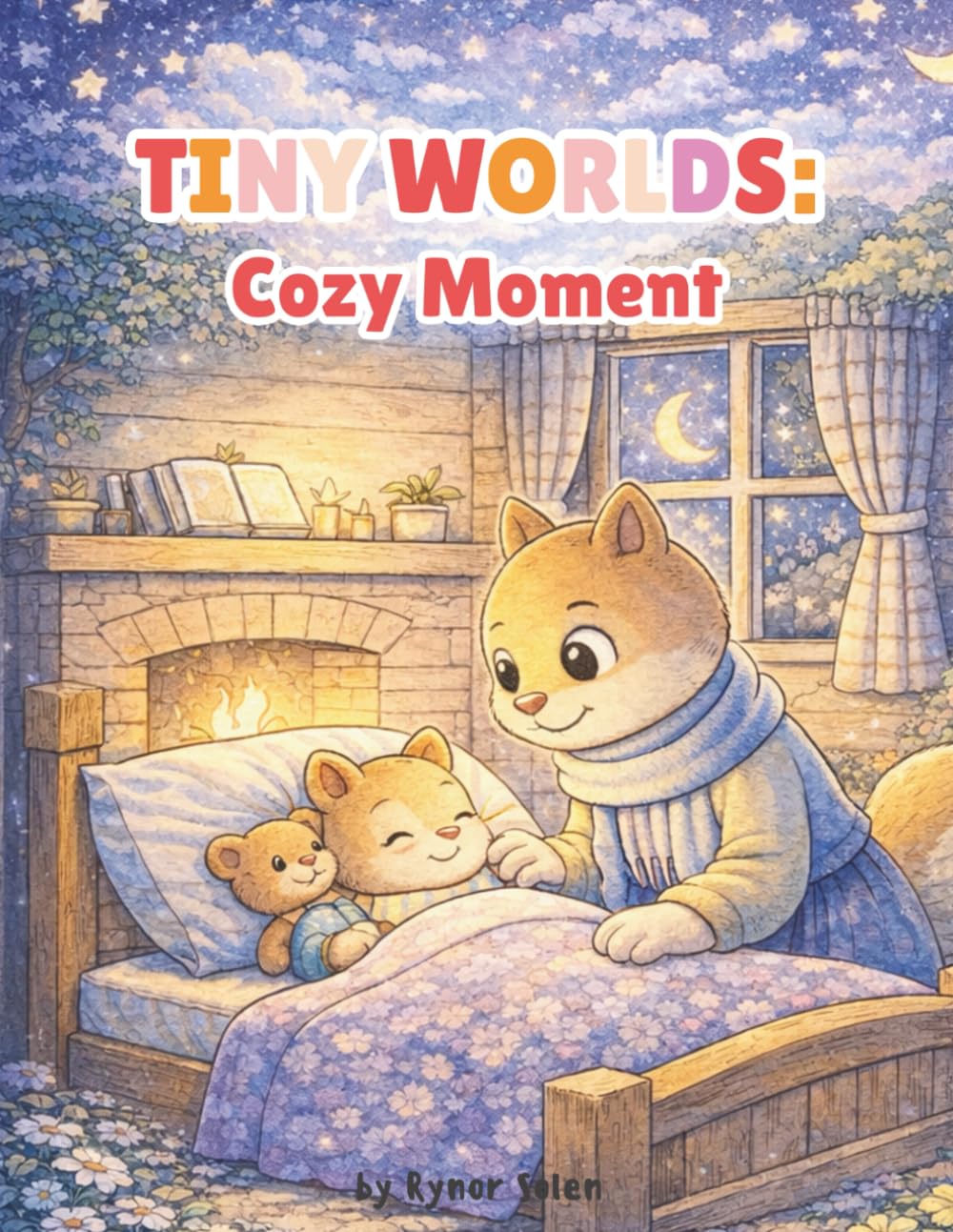 Tiny Worlds: Cozy Moments: A Story Coloring Book for Kids